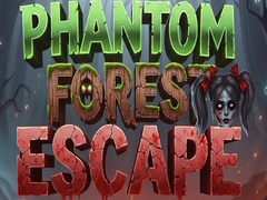 Oyun Phantom Forest Escape