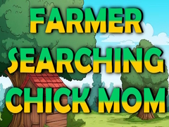 Oyun Farmer Searching Chick Mom
