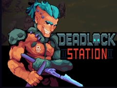 Oyun Deadlock Station