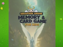 Oyun Seraphim Anime Memory & Card Game for Kids