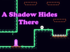 Oyun A Shadow Hides There