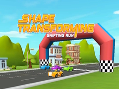 Oyun Shape Transforming Shifting Run
