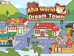 Oyun Aha World Dream Town