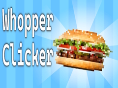 Oyun Whopper Clicker