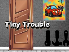 Oyun Tiny Trouble
