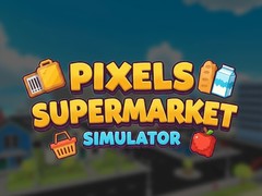 Oyun Pixels Supermarket Simulator