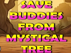 Oyun Save Buddies From Mystical Tree