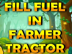 Oyun Fill Fuel In Farmer Tractor