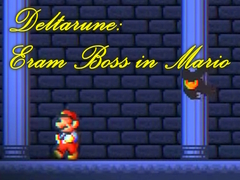 Oyun Deltarune: Eram Boss in Mario 