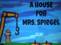 Oyun A House for Mrs. Spiegel