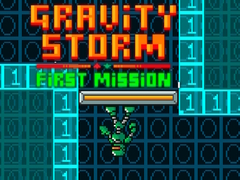 Oyun Gravity Storm First Mission