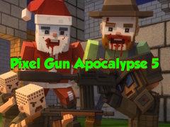 Oyun Pixel Gun Apocalypse 5