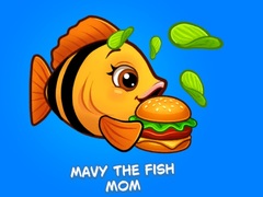 Oyun Mavy the Fish Mom