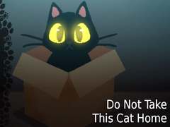 Oyun Do NOT Take This Cat Home