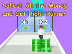 Oyun Collect All the Money and Get Rich: Runner
