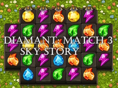 Oyun Diamant: Match 3 Sky Story