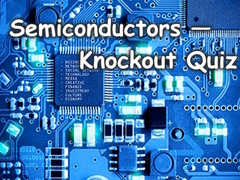 Oyun Semiconductors — Knockout Quiz