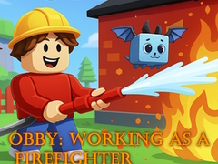 Oyun Obby: Working as a Firefighter