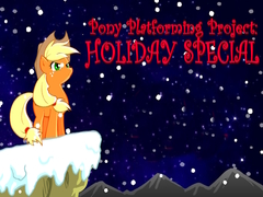Oyun Pony Platforming Project: Holiday Special