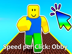Oyun Speed per Click: Obby