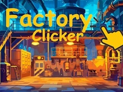 Oyun Factory Clicker