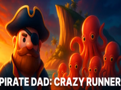 Oyun Pirate Dad: Crazy Runner