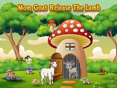 Oyun Mom Goat Release The Lamb