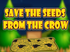 Oyun Save the Seeds from the Crow