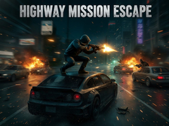 Oyun Highway Mission Escape