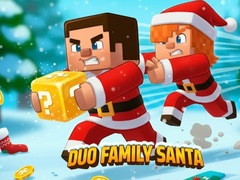 Oyun Duo Family Santa