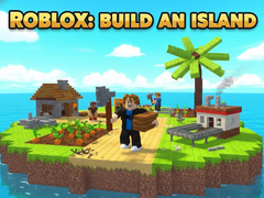 Oyun Roblox: Build an Island