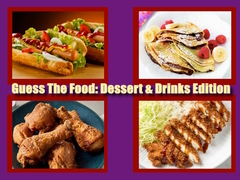 Oyun Guess The Food: Dessert & Drinks Edition