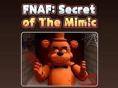 Oyun Fnaf Secret: Of The Mimic