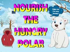 Oyun Nourish The Hungry Polar Bear