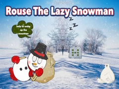 Oyun Rouse The Lazy Snowman