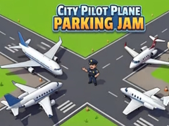 Oyun City Pilot Plane Parking Jam