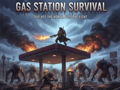 Oyun Gas station survival