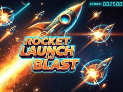 Oyun Rocket Launch And Blast