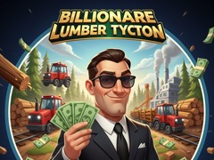 Oyun Billionaire Lumber Tycoon