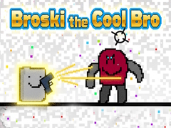 Oyun Broski the Cool Bro