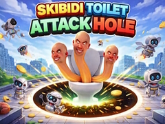 Oyun Skibidi Toilet Attack Hole