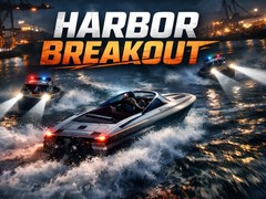 Oyun Harbor Breakout
