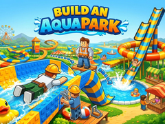 Oyun Build an Aquapark