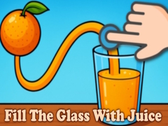 Oyun Fill The Glass With Juice