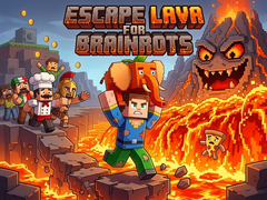 Oyun Escape Lava for Brainrots!