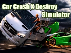 Oyun Car Crash X Destroy Simulator