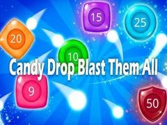 Oyun Candy Drop Blast Them All
