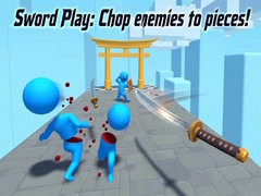 Oyun Sword Play: Chop enemies to pieces!