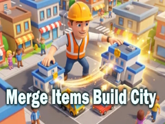 Oyun Merge Items Build City