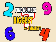 Oyun Find Number Biggest and Smallest